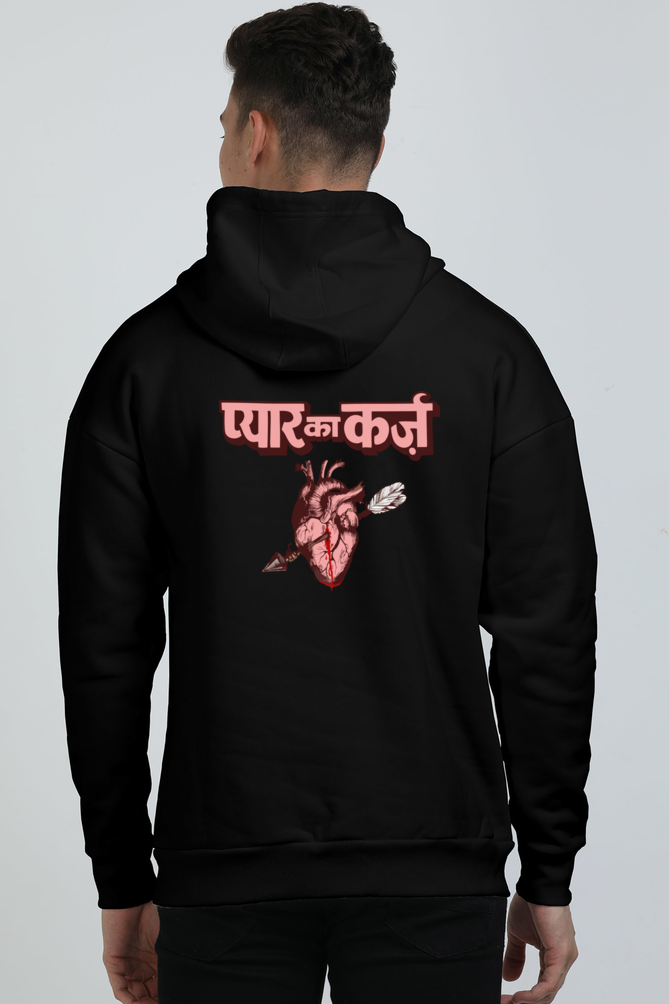 Pyar Ka Karz Oversized Unisex Hoodie